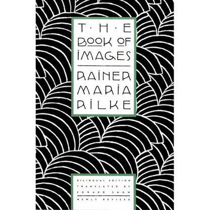 The Book of Images: Poems / Revised Bilingual Edition - Paperback
