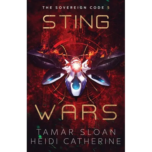 Sting Wars: The Sovereign Code - Paperback