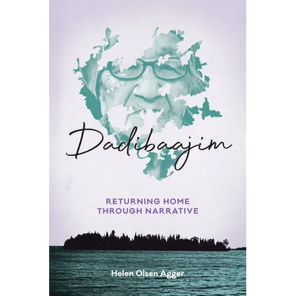 Dadibaajim: Returning Home Through Narrative - Paperback