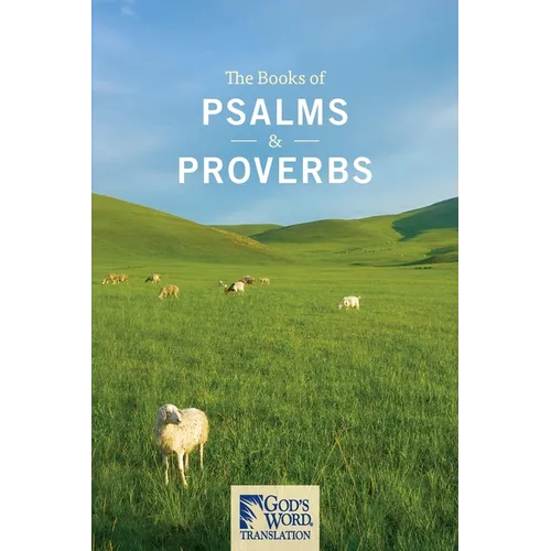 The Books of Psalms & Proverbs - Paperback