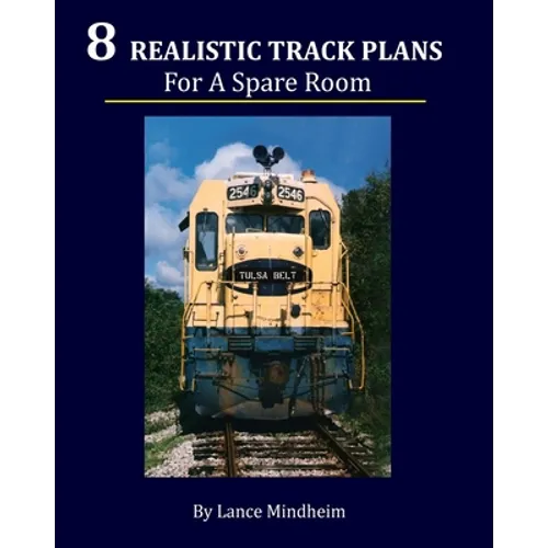 8 Realistic Track Plans For A Spare Room - Paperback