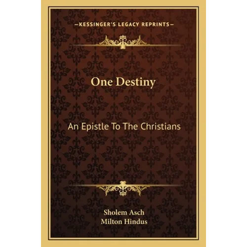 One Destiny: An Epistle To The Christians - Paperback