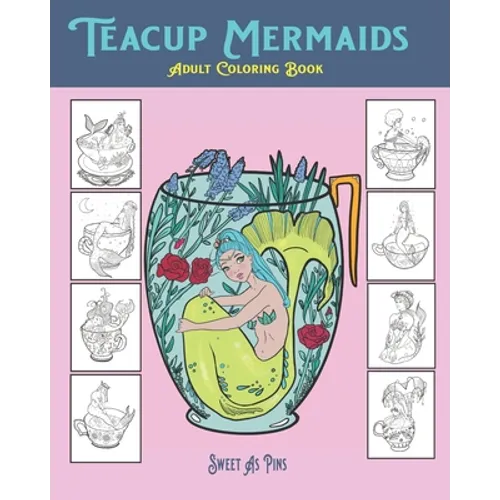 Teacup Mermaids: Adult Coloring Book - Paperback