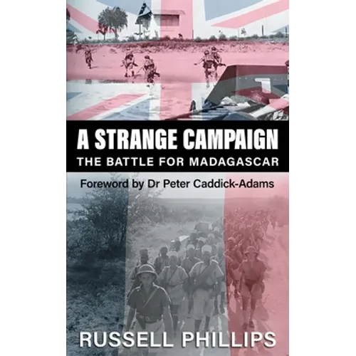 A Strange Campaign: The Battle for Madagascar - Paperback