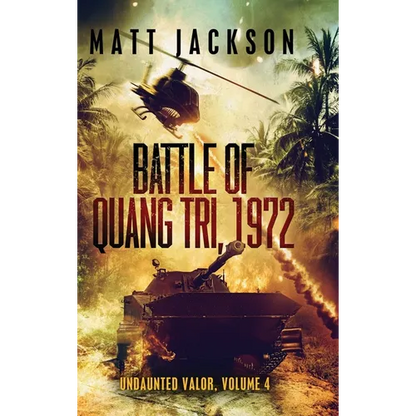 Battle of Quang Tri 1972 - Hardcover