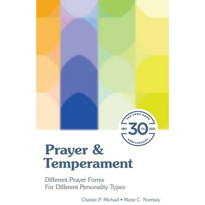 Prayer & Temperament: Different Prayer Forms for Different Personality Types - Paperback