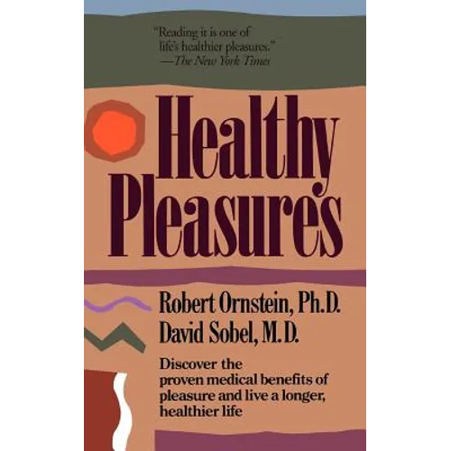 Healthy Pleasures - Paperback