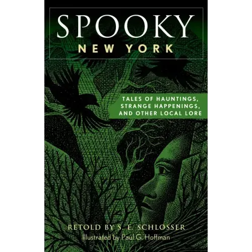 Spooky New York: Tales Of Hauntings, Strange Happenings, And Other Local Lore - Paperback