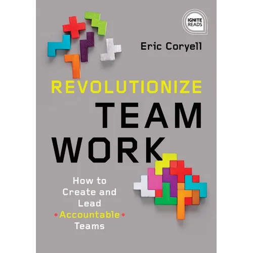 Revolutionize Teamwork - Paperback