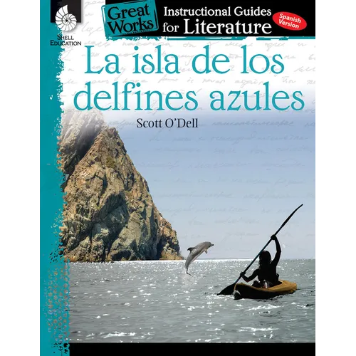 La Isla de Los Delfines Azules: An Instructional Guide for Literature - Paperback