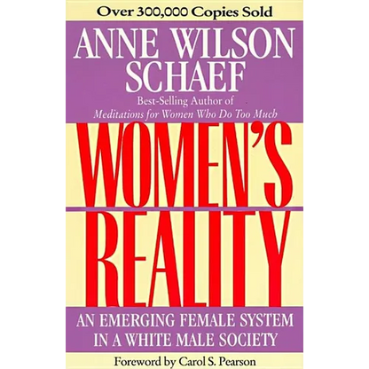 Women's Reality: An Emerging Female System - Paperback