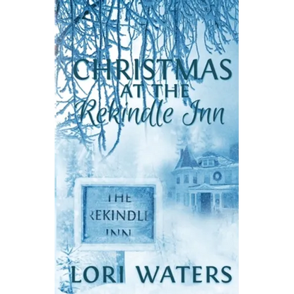 Christmas at the Rekindle Inn - Paperback