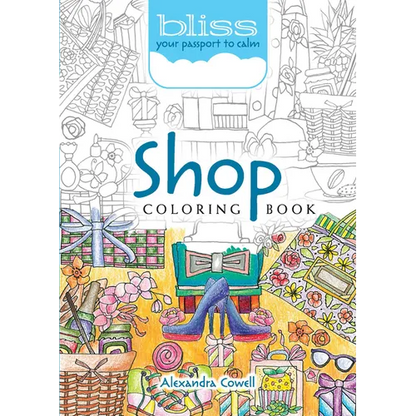 Bliss Shop Coloring Book: Your Passport to Calm - Paperback