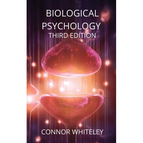 Biological Psychology: Third Edition - Paperback