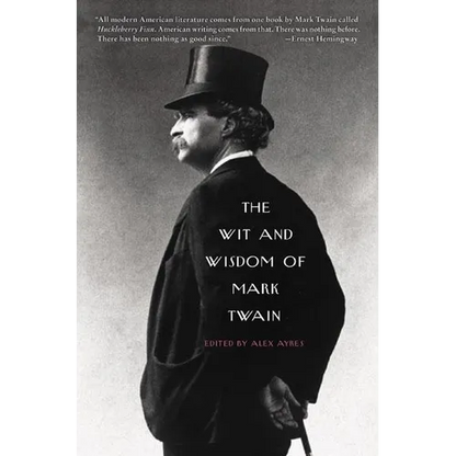 The Wit and Wisdom of Mark Twain - Paperback