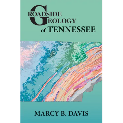 Roadside Geology of Tennessee - Paperback