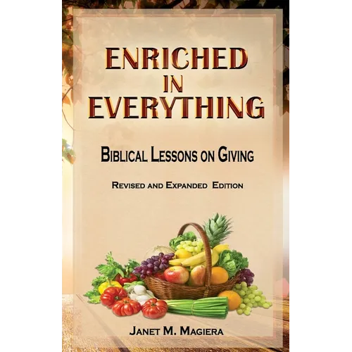 Enriched in Everything: Biblical Lessons on Giving - Paperback