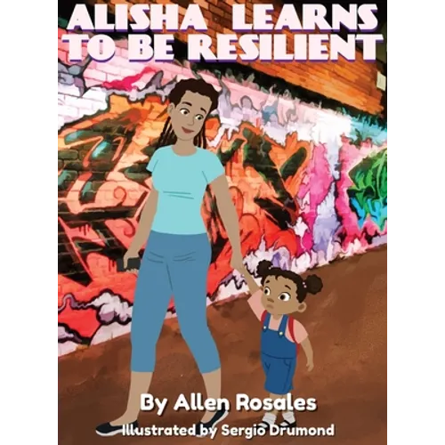 Alisha Learns to Be Resilient - Hardcover