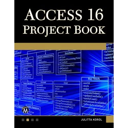 Access 365 Project Book: Hands-On Database Creation - Paperback