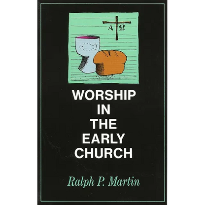 Worship in the Early Church - Paperback