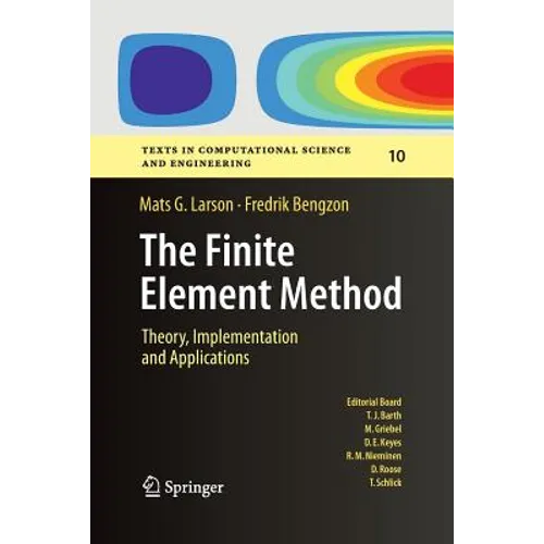 The Finite Element Method: Theory, Implementation, and Applications - Paperback