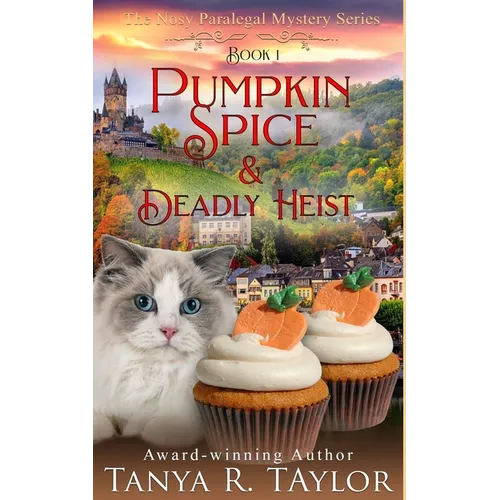 Pumpkin Spice & Deadly Heist: A Cozy Mystery - Paperback