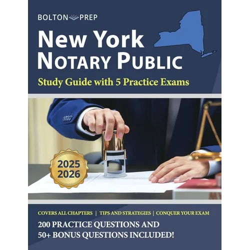 New York Notary Public Study Guide with 5 Practice Exams: 200 Practice Questions and 50+ Bonus Questions Included - Paperback