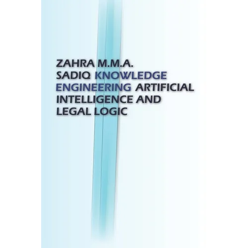 Knowledge Engineering: Artificial Intelligence and Legal Logic - Paperback