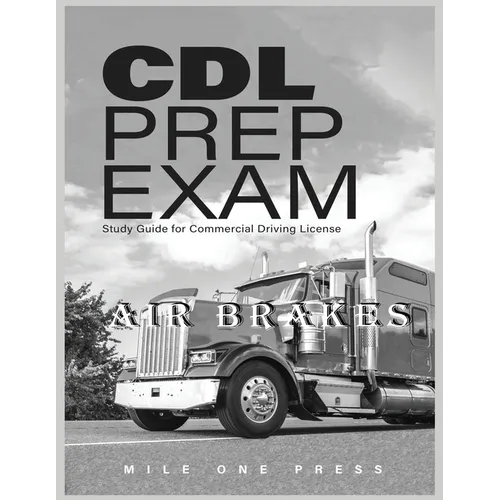 CDL Prep Exam: Air Brakes - Paperback