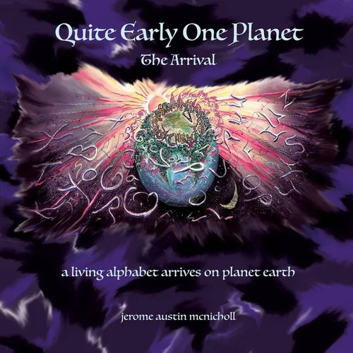 Quite Early One Planet: The Arrival - Paperback