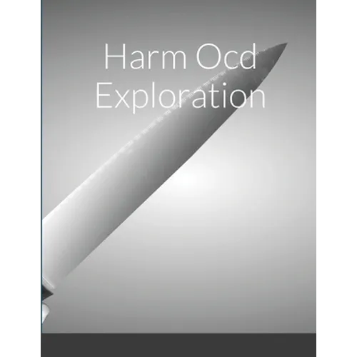 Harm Ocd Exploration - Paperback