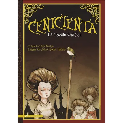 Cenicienta: La Novela Grafica (Cinderella: The Graphic Novel) - Paperback