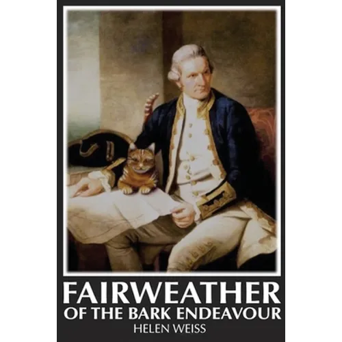 Fairweather Of the Bark Endeavour - Paperback