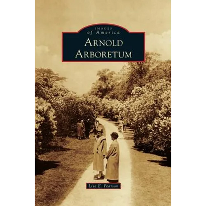 Arnold Arboretum - Hardcover