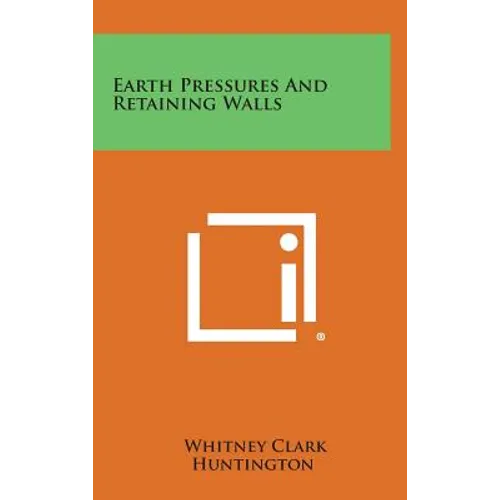 Earth Pressures And Retaining Walls - Hardcover