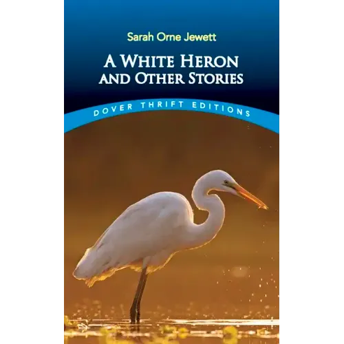 A White Heron and Other Stories - Paperback