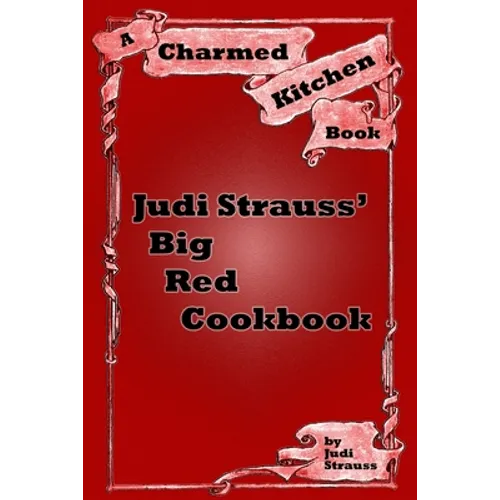 Judi Strauss' Big Red Cookbook - Paperback