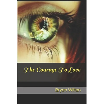 The Courage To Love: Lessons From An Ancient Pagan Tale - Paperback