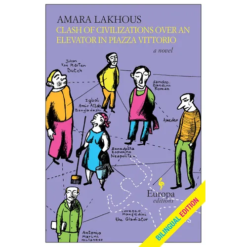 Clash of Civilizations Over an Elevator in Piazza Vittorio (Bilingual Edition): Bilingual Edition - Paperback