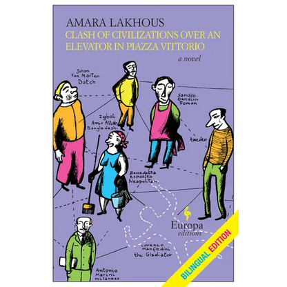 Clash of Civilizations Over an Elevator in Piazza Vittorio (Bilingual Edition): Bilingual Edition - Paperback