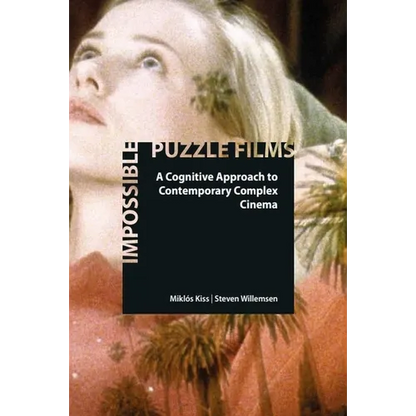 Impossible Puzzle Films: A Cognitive Approach to Contemporary Complex Cinema - Paperback