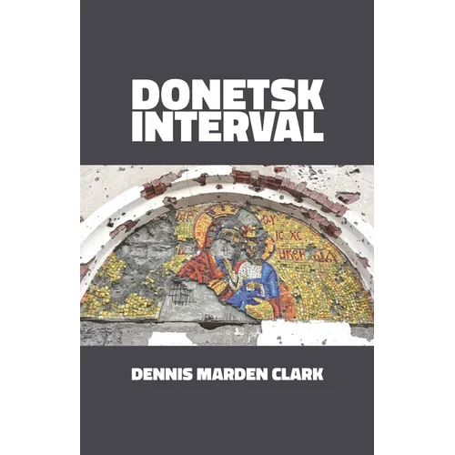 Donetsk Interval - Paperback
