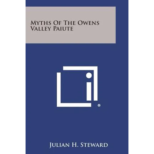 Myths of the Owens Valley Paiute - Paperback