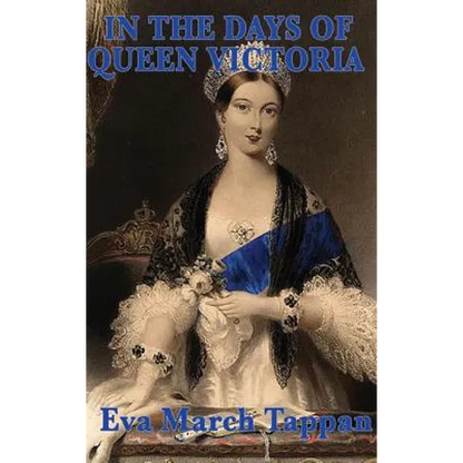 In the Days of Queen Victoria - Hardcover