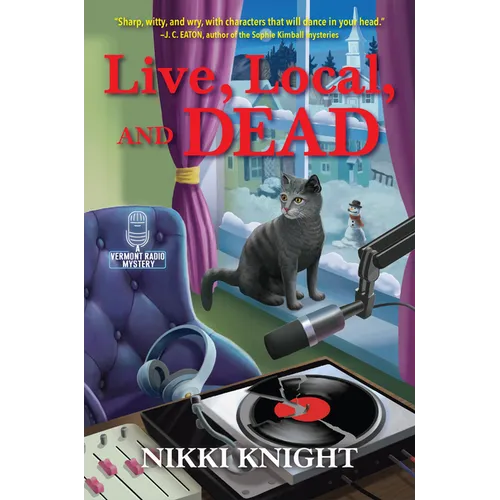 Live, Local, and Dead - Hardcover