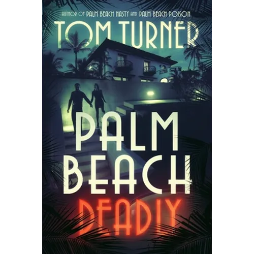 Palm Beach Deadly - Paperback