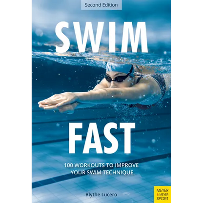 Swim Fast: 100 Workouts to Improve Your Swim Technique - Paperback