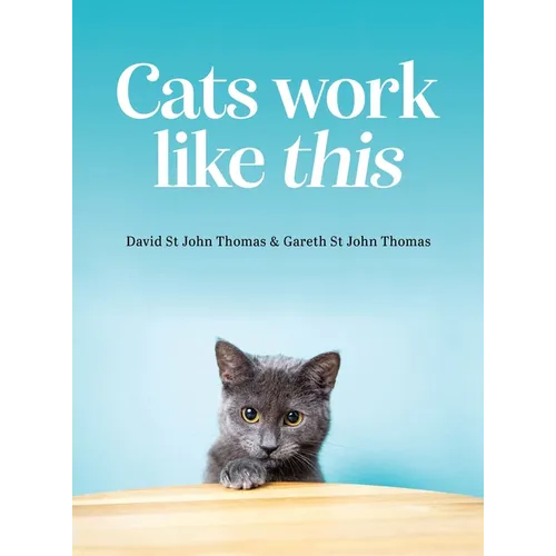 Cats Work Like This - Hardcover