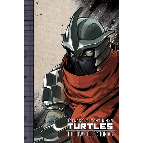 Teenage Mutant Ninja Turtles: The IDW Collection Volume 6 - Hardcover