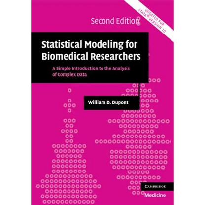 Statistical Modeling for Biomedical Researchers - Paperback